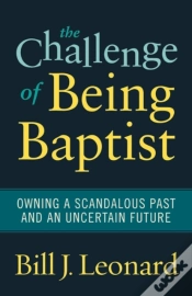 Capa do artigo The Challenge Of Being Baptist