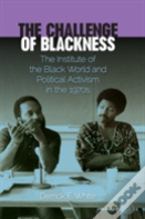 The Challenge Of Blackness