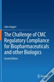 Capa do artigo The Challenge Of Cmc Regulatory Compliance For Biopharmaceuticals