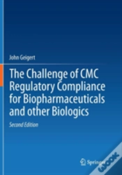 Capa do artigo The Challenge Of Cmc Regulatory Compliance For Biopharmaceuticals