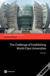 The Challenge Of Establishing World Class Universities