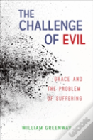 The Challenge Of Evil