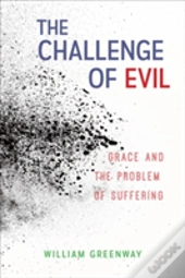 The Challenge Of Evil