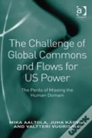 The Challenge Of Global Commons And Flows For Us Power
