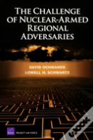 The Challenge Of Nuclear-Armed Regional Adversaries