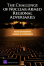The Challenge Of Nuclear-Armed Regional Adversaries - Preview
