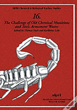 Capa do artigo The Challenge Of Old Chemical Munitions And Toxic Armament Wastes