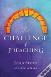 The Challenge Of Preaching