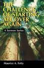The Challenge Of Starting All Over Again - Preview