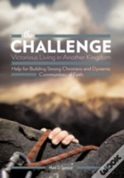 Capa do artigo The Challenge Victorious Living In Another Kingdom