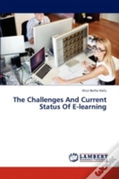 The Challenges And Current Status Of E-Learning