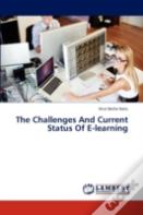 The Challenges And Current Status Of E-Learning