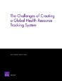 The Challenges Of Creating A Global Health Resource Tracking System - Preview