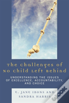 The Challenges Of No Child Left Behind