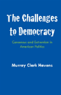 The Challenges To Democracy - Preview