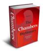 The Chambers Dictionary (13th Edition) - Preview