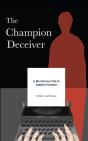 The Champion Deceiver - Preview