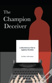 The Champion Deceiver