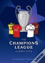 The Champions League Classic Kits