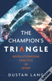 The Champion'S Triangle