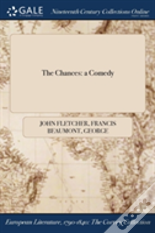 The Chances: A Comedy