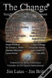 The Change 5: Insights Into Self-Empowerment