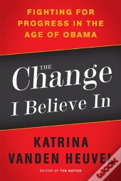The Change I Believe In