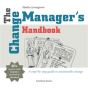 The Change Manager'S Handbook - Preview