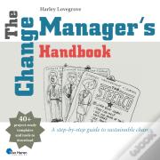 The Change Manager'S Handbook