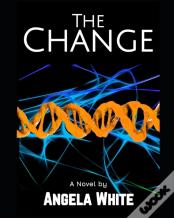 The Change