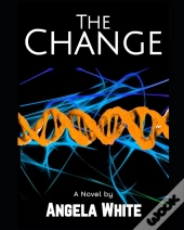 The Change