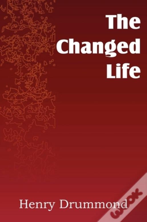 The Changed Life