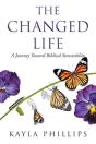 The Changed Life - Preview