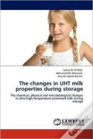 The Changes In Uht Milk Properties During Storage
