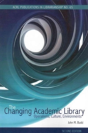 The Changing Academic Library - Preview