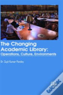 The Changing Academic Library