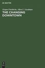The Changing Downtown - Preview
