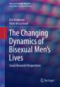 The Changing Dynamics Of Bisexual Men'S Lives - Preview