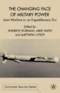 The Changing Face Of Military Power - Preview