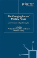 The Changing Face Of Military Power