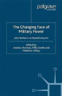 The Changing Face Of Military Power - Preview