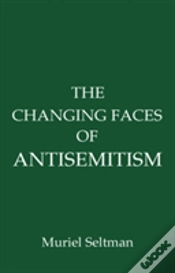 Capa do artigo The Changing Faces Of Antisemitism
