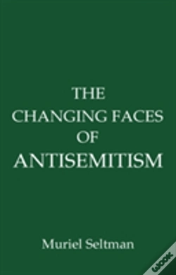 Capa do artigo The Changing Faces Of Antisemitism