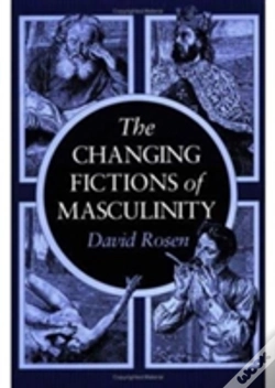 Capa do artigo The Changing Fictions Of Masculinity