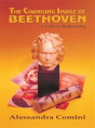 The Changing Image Of Beethoven: A Study In Mythmaking - Preview