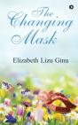 The Changing Mask - Preview