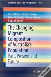 Capa do artigo The Changing Migrant Composition Of Australiaâ€™S Population
