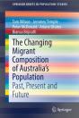 The Changing Migrant Composition Of Australiaâ€™S Population - Preview