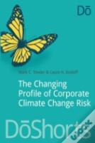 The Changing Profile Of Corporate Climate Change Risk
