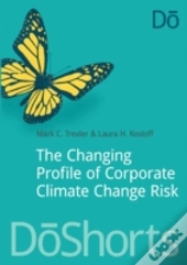 The Changing Profile Of Corporate Climate Change Risk